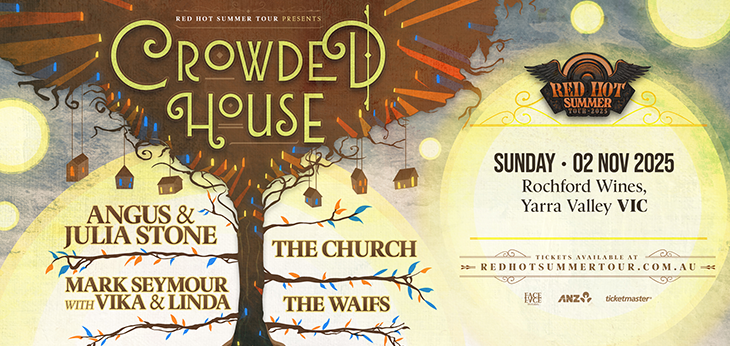 SUMMER CONCERT SERIES - RED HOT SUMMER TOUR - CROWDED HOUSE