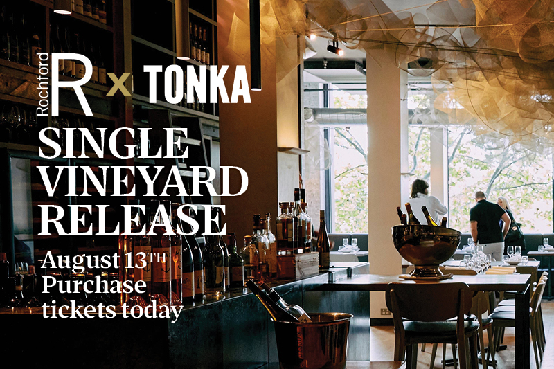 Single Vineyard Release - Rochford x Tonka Dinner
